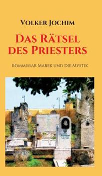 Das Rätsel des Priesters - Book #7 of the Kommissar Robert Marek