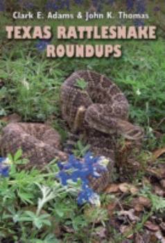 Paperback Texas Rattlesnake Roundups Book