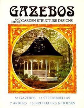 Paperback Gazebos and Other Garden Structure Designs Book