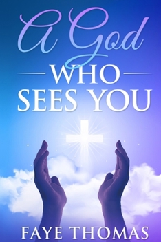 Paperback A God Who Sees You Book