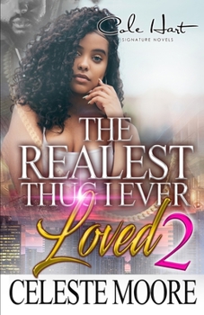 Paperback The Realest Thug I Ever Loved 2: An African American Romance Book
