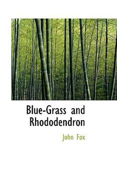 Paperback Blue-Grass and Rhododendron Book
