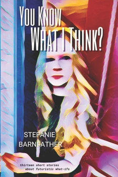 Paperback You Know What I Think? Book