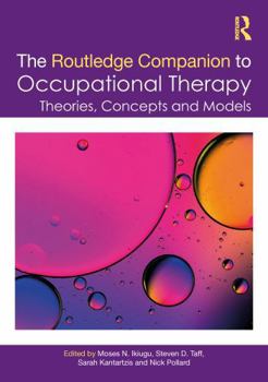 Hardcover Routledge Companion to Occupational Therapy: Theories, Concepts and Models Book