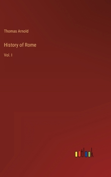 Hardcover History of Rome: Vol. I Book