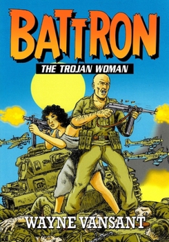 Battron: The Trojan Woman - Book  of the Battron: The Trojan Woman