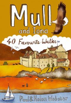 Paperback Mull and Iona: 40 Favourite Walks Book