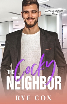 Paperback The Cocky Neighbor Book