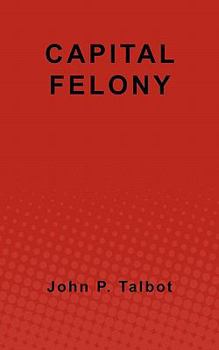 Paperback Capital Felony Book