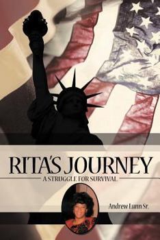 Paperback Rita's Journey: A Struggle for Survival Book
