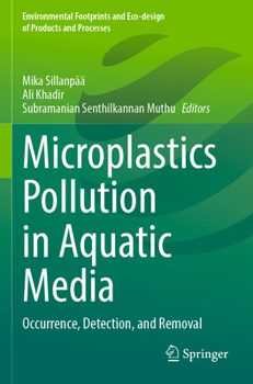 Paperback Microplastics Pollution in Aquatic Media: Occurrence, Detection, and Removal Book