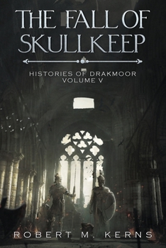 Paperback The Fall of Skullkeep: An Epic Fantasy Adventure Book