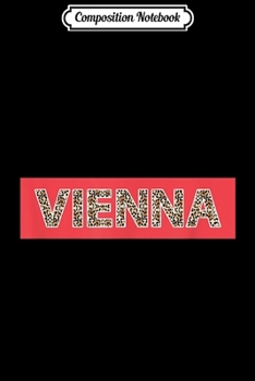 Paperback Composition Notebook: Awesome Vienna Austria Leopard Cheetah Print Journal/Notebook Blank Lined Ruled 6x9 100 Pages Book