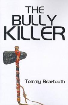Paperback The Bully Killer Book