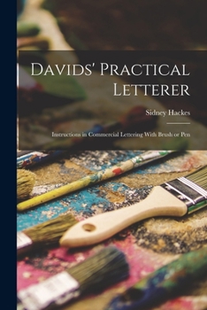 Paperback Davids' Practical Letterer; Instructions in Commercial Lettering With Brush or Pen Book