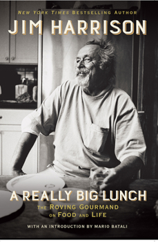 Paperback A Really Big Lunch: The Roving Gourmand on Food and Life Book