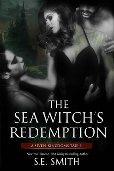 The Sea Witch's Redemption - Book #4 of the Seven Kingdoms Tales