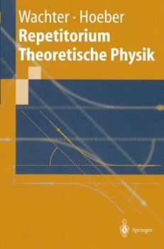 Hardcover Repetitorium Theoretische Physik (Springer-Lehrbuch) (German Edition) [German] Book