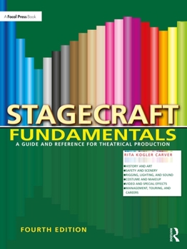 Paperback Stagecraft Fundamentals: A Guide and Reference for Theatrical Production Book