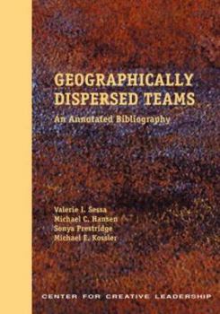 Paperback Geographically Dispersed Teams: An Annotated Bibliography Book