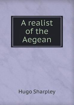 Paperback A Realist of the Aegean Book