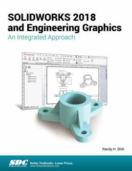 Paperback Solidworks 2018 and Engineering Graphics: An Integrated Approach Book
