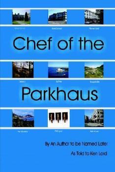 Chef of the Parkhaus