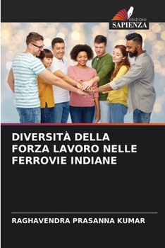 Diversit? Della Forza Lavoro Nelle Ferrovie Indiane