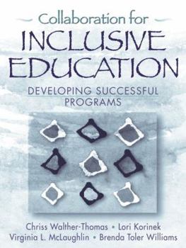 Paperback Collaboration for Inclusive Education: Developing Successful Programs Book