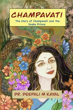 Paperback Champavati: A folk tale from magical Assam. Book