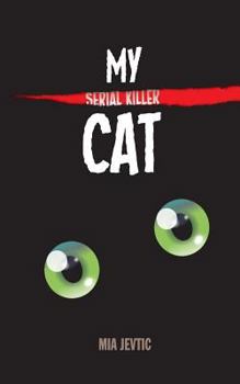 Paperback My Serial Killer Cat Book