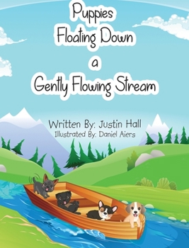 Hardcover Puppies Floating Down a Gently Flowing Stream Book