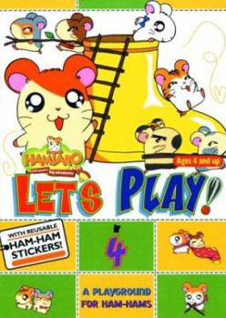 Hamtaro, Let's Play, Vol. 4: A Playground For Ham-Ham - Book #4 of the Hamtaro, Let's Play!
