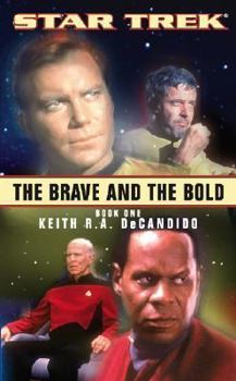 The Brave and the Bold, Book 1 (Star Trek) - Book #1 of the Star Trek: The Brave and the Bold