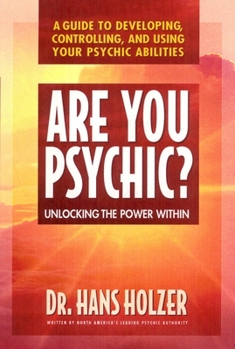 Paperback Are You Psychic?: Unlocking the Power Within Book