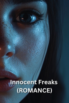 Paperback Innocent Freaks (ROMANCE) Book