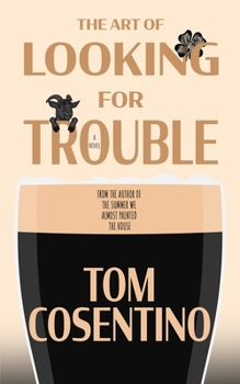 Paperback The Art Of Looking For Trouble Book