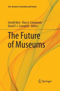 Paperback The Future of Museums Book