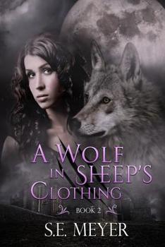 A Wolf In Sheep's Clothing - Book #2 of the Anna Wool