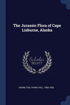 Paperback The Jurassic Flora of Cape Lisburne, Alaska Book