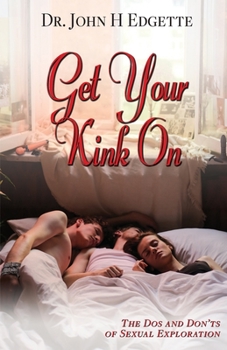 Paperback Get Your Kink On Book