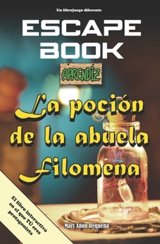 Paperback Escape Book: La poción de la abuela Filomena [Spanish] Book