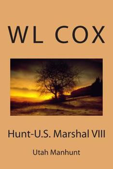 Paperback Hunt-U.S. Marshal VIII: Utah Manhunt Book