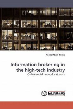 Paperback Information Brokering in the High-Tech Industry Book
