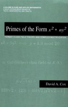 Paperback Primes of the Form x2 + ny2: Fermat, Class Field Theory, and Complex Multiplication Book