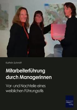 Paperback Mitarbeiterführung durch Managerinnen [German] Book