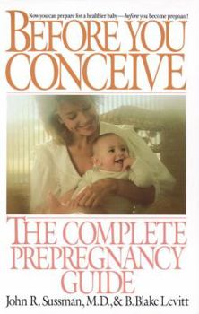 Paperback Before You Conceive: The Complete Pregnancy Guide Book