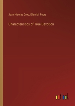 Characteristics of True Devotion