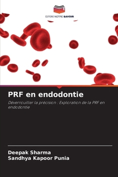 PRF en endodontie (French Edition)