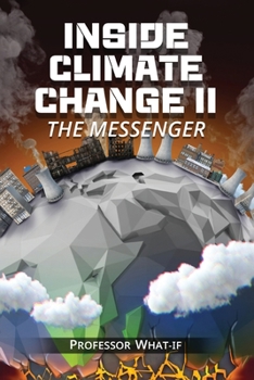 Paperback Inside Climate Change II: The Messenger Book